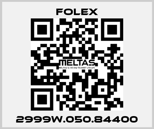 2999W.050.84400 Folex