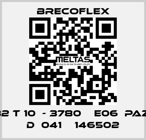 32 T 10  - 3780    E06  PAZ  D  041    146502 Brecoflex