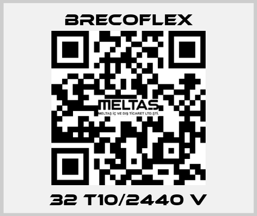 32 T10/2440 V Brecoflex