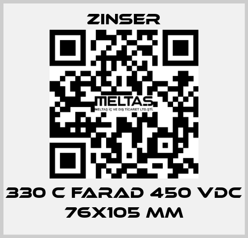 330 C FARAD 450 VDC 76X105 MM Zinser