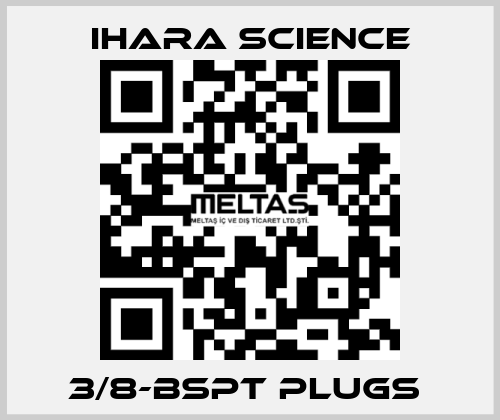 3/8-BSPT PLUGS  Ihara Science