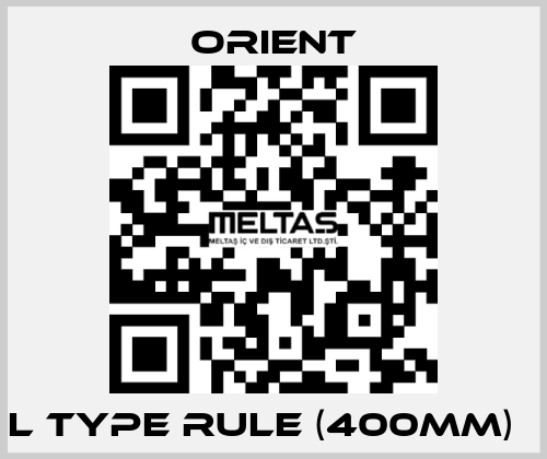 L type rule (400mm)   Orient