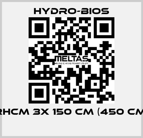 RHCM 3x 150 cm (450 cm)  Hydro-Bios