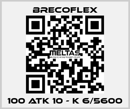 100 ATK 10 - K 6/5600 Brecoflex