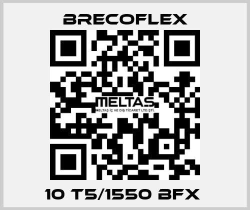 10 T5/1550 BFX  Brecoflex