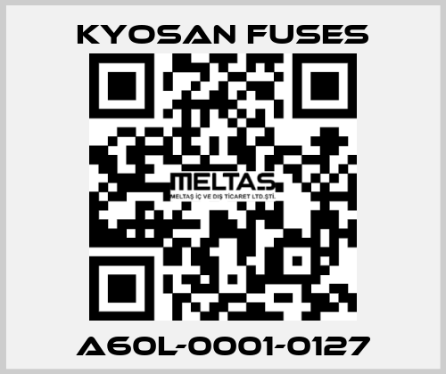 A60L-0001-0127 Kyosan Fuses