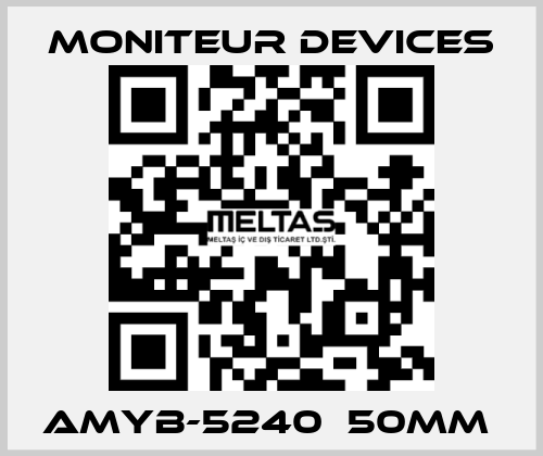 AMYB-5240　50mm  Moniteur Devices