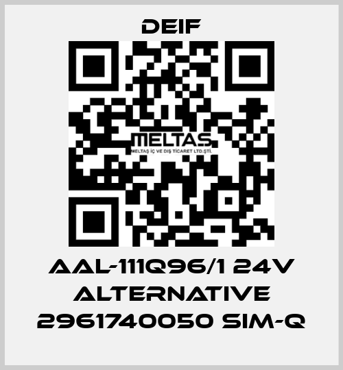 AAL-111Q96/1 24V alternative 2961740050 SIM-Q Deif