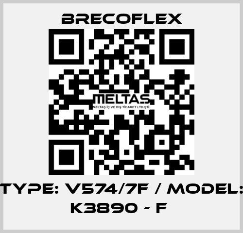 Type: V574/7F / Model: K3890 - F  Brecoflex