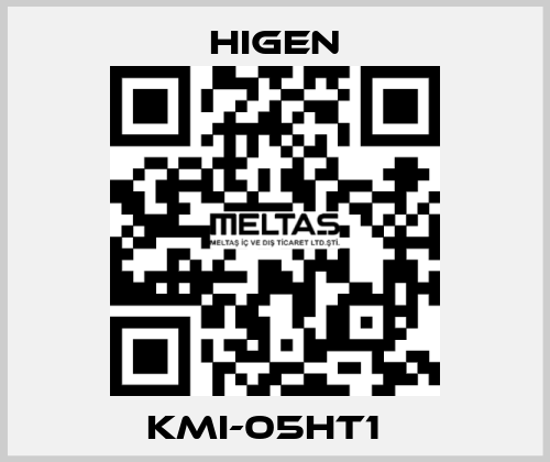 KMI-05HT1   Higen