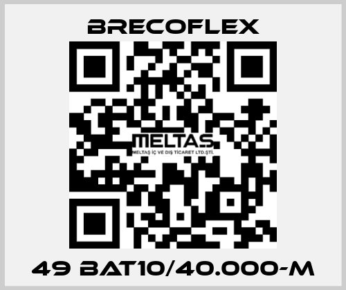 49 BAT10/40.000-M Brecoflex