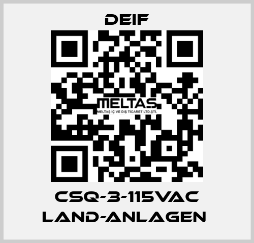 CSQ-3-115VAC Land-Anlagen  Deif