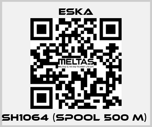 SH1064 (spool 500 m)  Eska