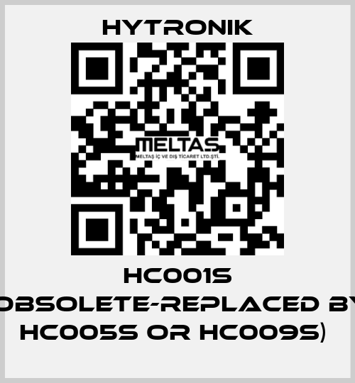 HC001S (obsolete-replaced by HC005S or HC009S)  HYTRONIK