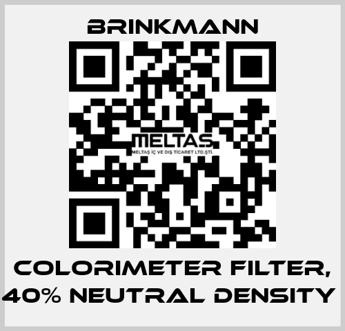 COLORIMETER FILTER, 40% NEUTRAL DENSITY  Brinkmann