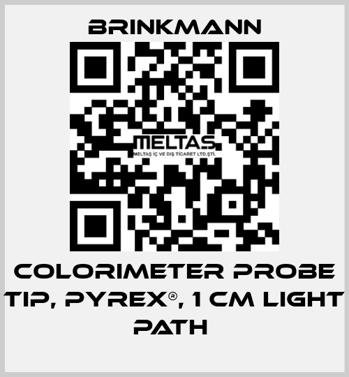 COLORIMETER PROBE TIP, PYREX®, 1 CM LIGHT PATH  Brinkmann