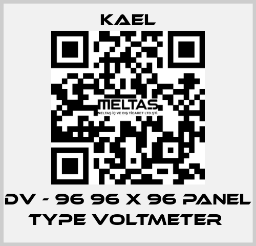 DV - 96 96 X 96 PANEL TYPE VOLTMETER  Kael