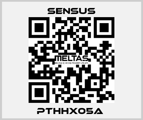 PTHHX05A  Sensus