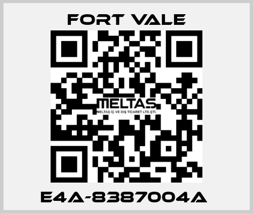 E4A-8387004A  Fort Vale