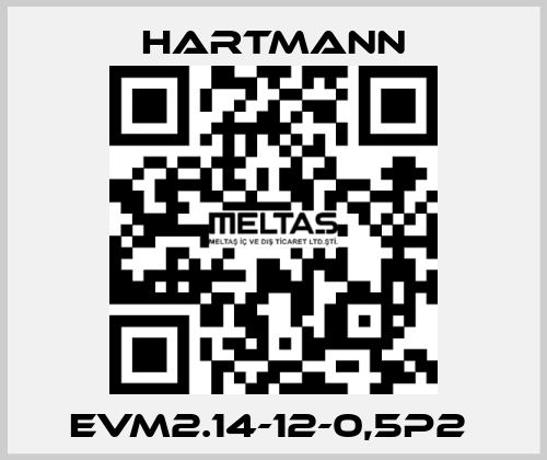 EVM2.14-12-0,5P2  Hartmann