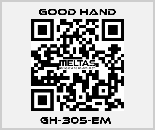 GH-305-EM  Good Hand