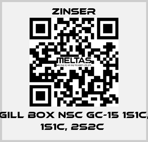 GILL BOX NSC GC-15 1S1C, 1S1C, 2S2C  Zinser