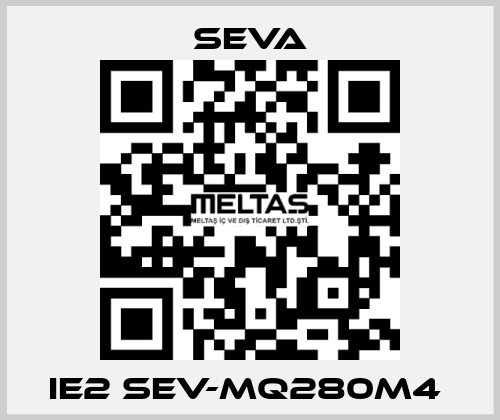 IE2 SEV-MQ280M4  SEVA