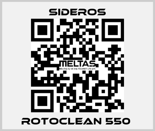 Rotoclean 550  Sideros