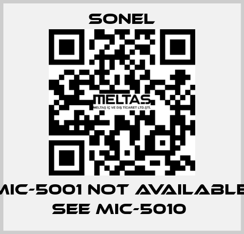 MIC-5001 not available, see MIC-5010  Sonel