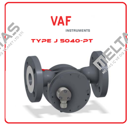 Type J 5040-PT VAF Instruments