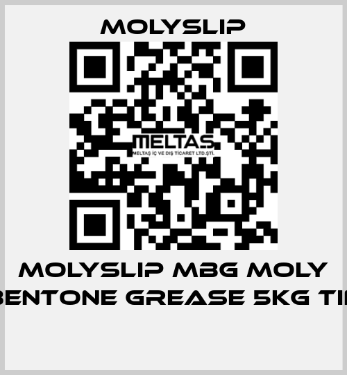 Molyslip MBG Moly Bentone Grease 5Kg Tin  Molyslip