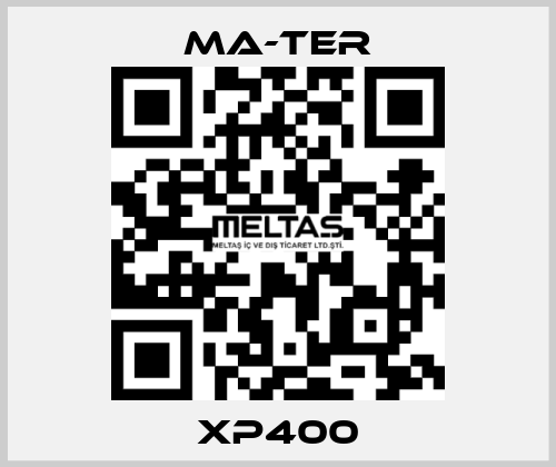 XP400 MA-TER