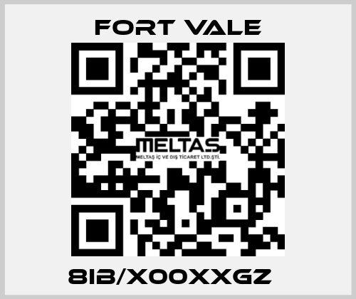 8IB/X00XXGZ   Fort Vale