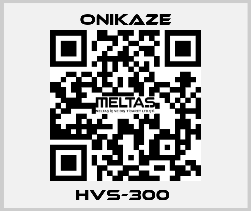 HVS-300  Onikaze