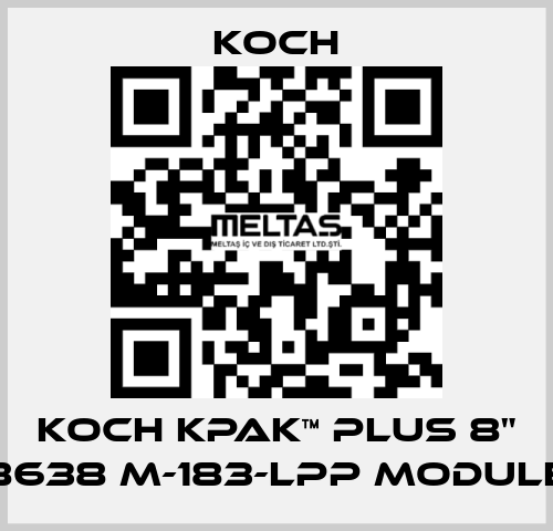 KOCH KPAK™ PLUS 8" 8638 M-183-LPP Module KOCH