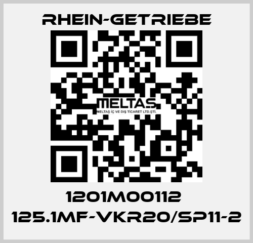 1201M00112  125.1MF-VKR20/SP11-2 Rhein-Getriebe