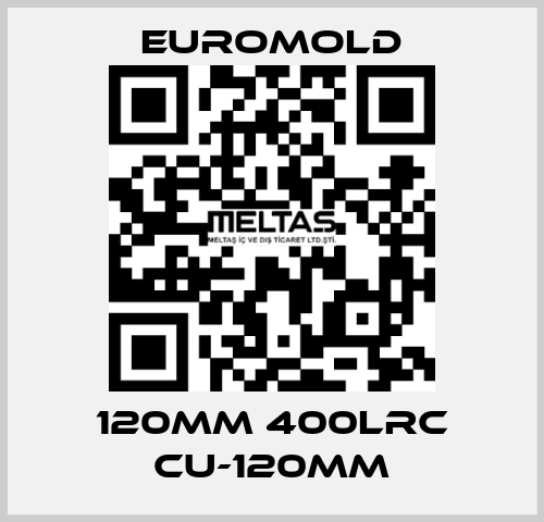 120MM 400LRC CU-120MM EUROMOLD