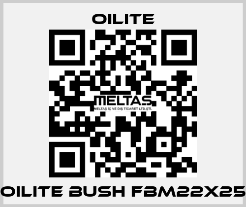 OILITE BUSH FBM22X25 Oilite