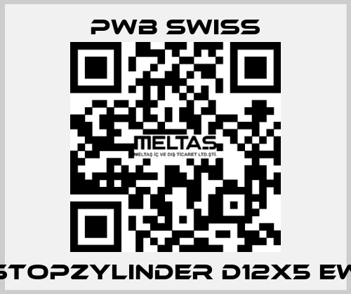 Stopzylinder D12x5 EW PWB Swiss