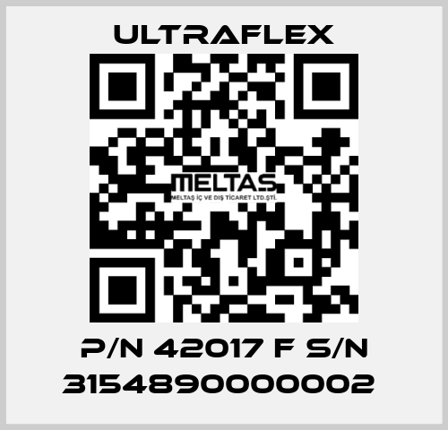 P/N 42017 F S/N 3154890000002  Ultraflex