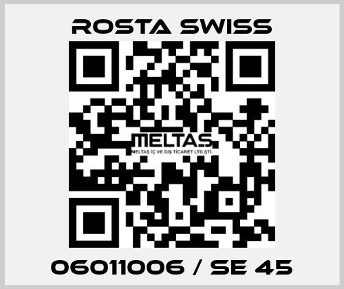 06011006 / SE 45 Rosta Swiss