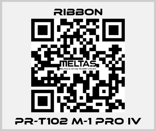 PR-T102 M-1 Pro IV Ribbon