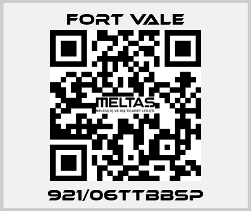 921/06TTBBSP Fort Vale