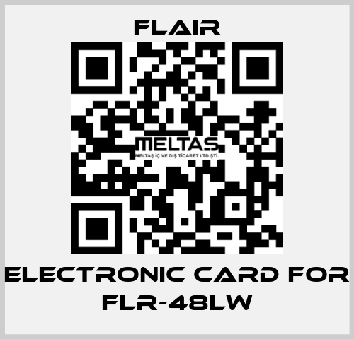 Electronic card for FLR-48LW FLAIR