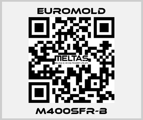 M400SFR-B EUROMOLD