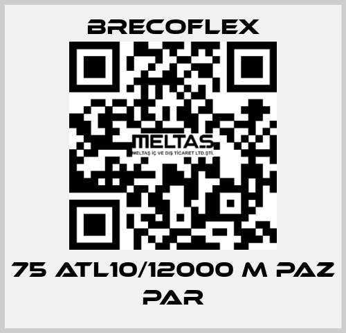 75 ATL10/12000 M PAZ PAR Brecoflex