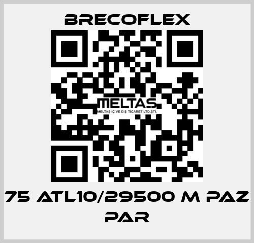 75 ATL10/29500 M PAZ PAR Brecoflex