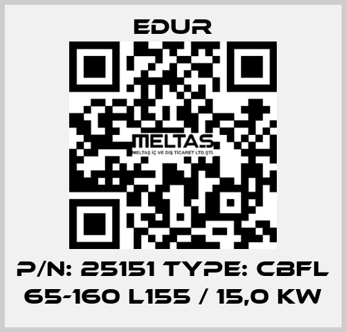 P/N: 25151 Type: CBFL 65-160 L155 / 15,0 KW Edur