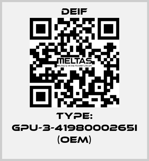 Type: GPU-3-4198000265I (OEM) Deif