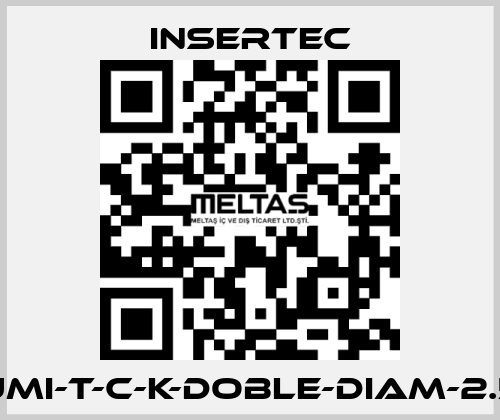 UMI-T-C-K-DOBLE-DIAM-2.5 Insertec